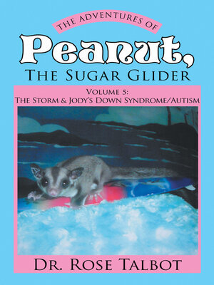 cover image of The Adventures of Peanut, the Sugar Glider